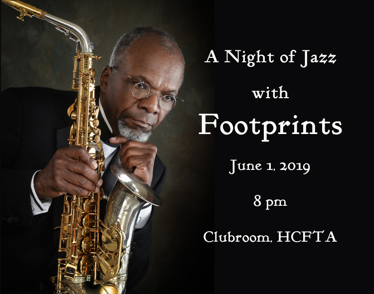 A Night of Jazz with Footprints June 1st, 2019 at Hoogland