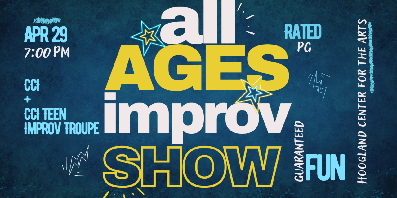 Capital City Improv presents All Ages Improv  April 29, 2023 @ 7:00 PM @ Hoogland