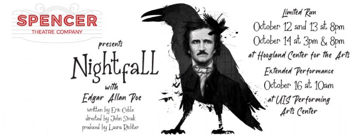 Spencer Theatre presents Nightfall with Edgar Allan Poe  October 12-14, 2023 @ Hoogland