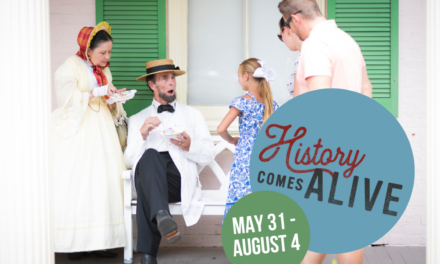 History Comes Alive Summer Experience Returns for a 15th Season Started May 31 – August 5, 2024